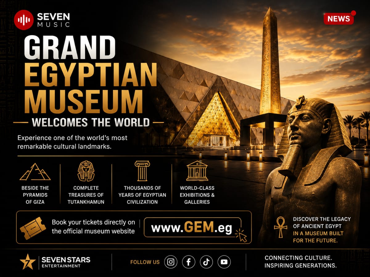 Grand Egyptian Museum Welcomes the World